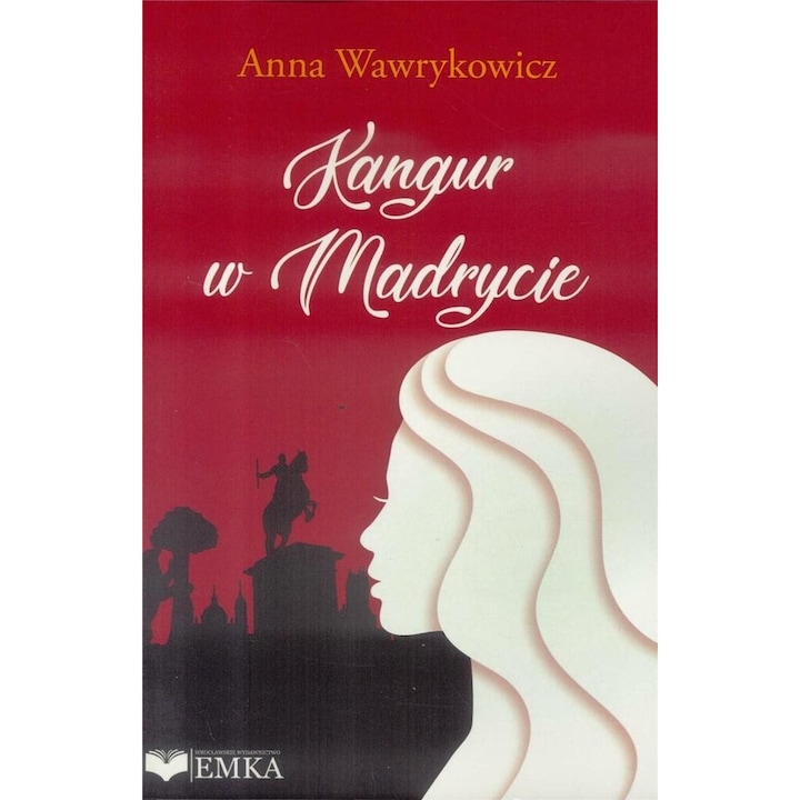 Kangur w Madrycie, Anna Wawrykowicz, 2018, 13,5x20,5 cm, 376 pagini