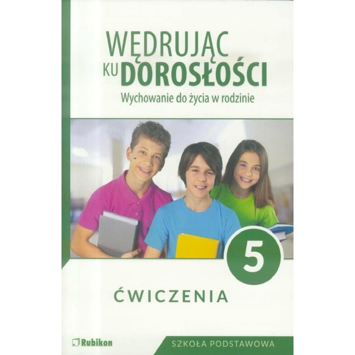 Wedrujac ku doroslosci, Rubikon, 2018, editie in poloneza