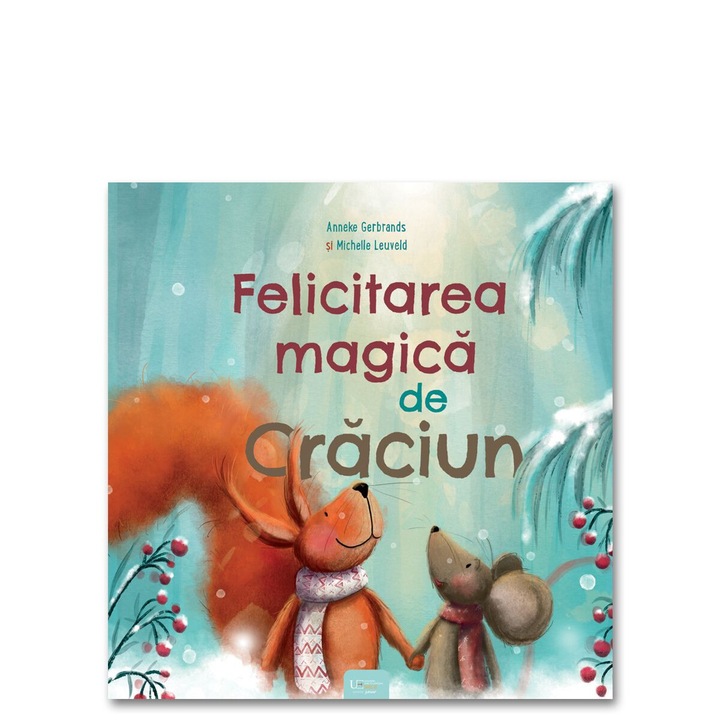 Felicitarea magica de Craciun, Anneke Gerbrands, Michelle Leuveld