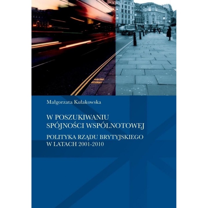 W poszukiwaniu spojnosci wspolnotowej, Malgorzata Kulakowska, 2018