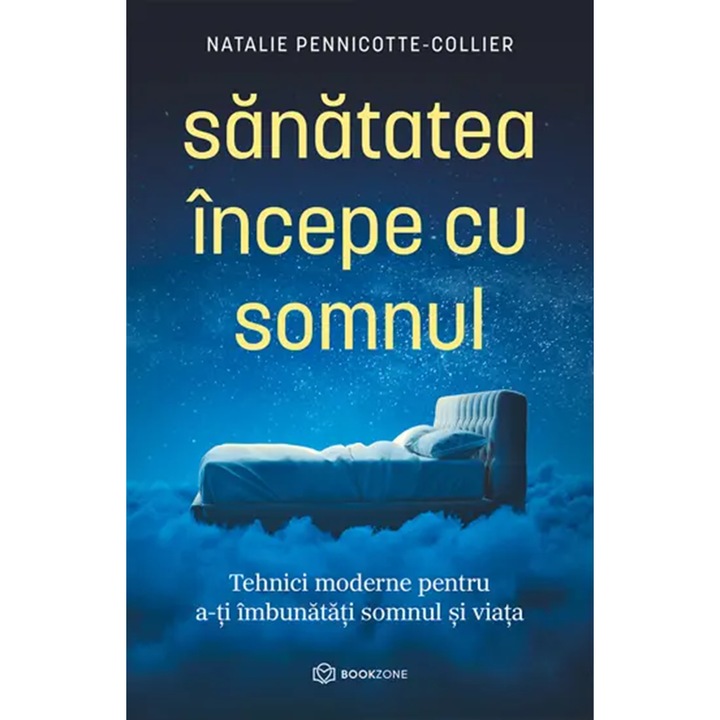 Sanatatea incepe cu somnul - Natalie Pennicotte-Collier (editia 2024)