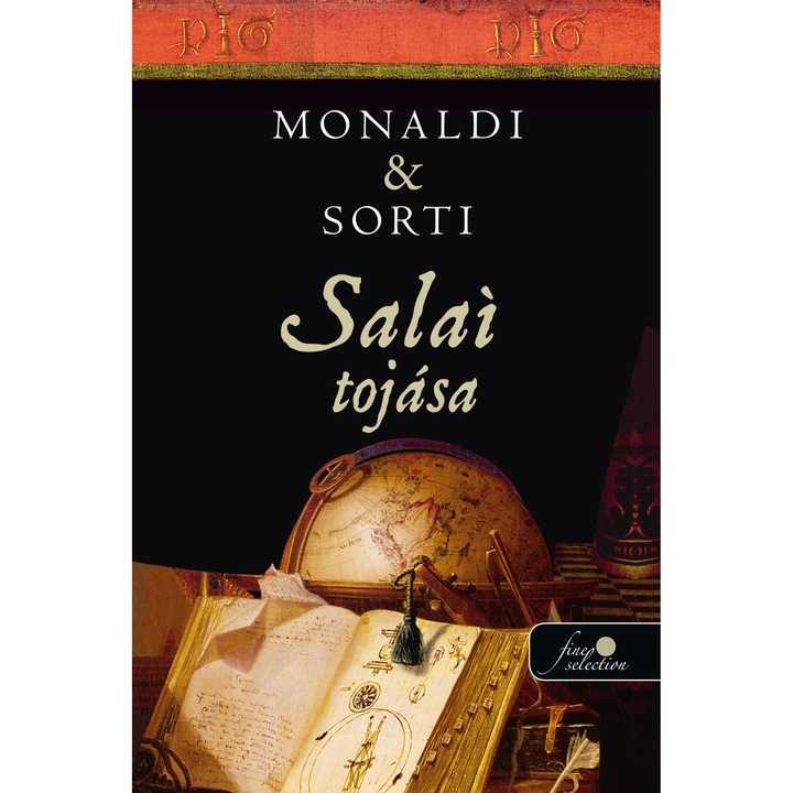 Francesco Sorti, Rita Monaldi: Salai tojása