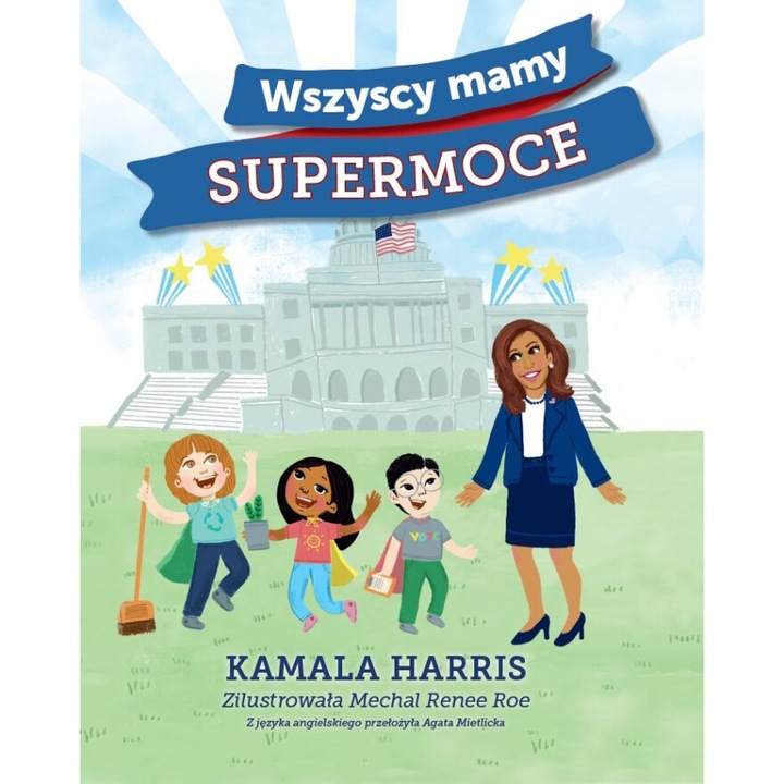 Wszyscy mamy supermoce, Kamala Harris, 2024, Tekturka, editie in poloneza
