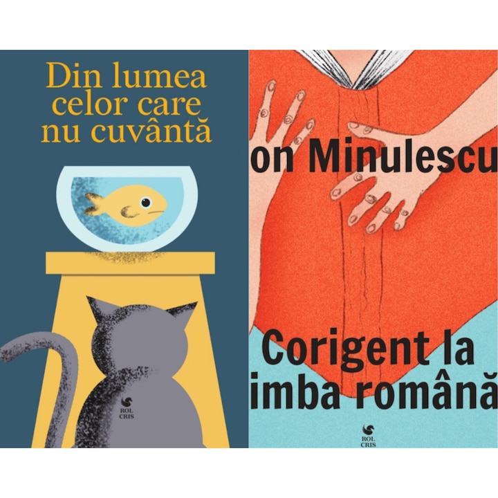 Pachet Din lumea celor care nu cuvanta Emil Garleanu. Corigent la limba romana Ion Minulescu, Rolcris