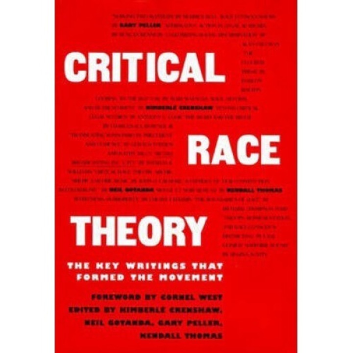 Critical Race Theory: The Key Writings That Formed The Movement - Kimberle Crenshaw