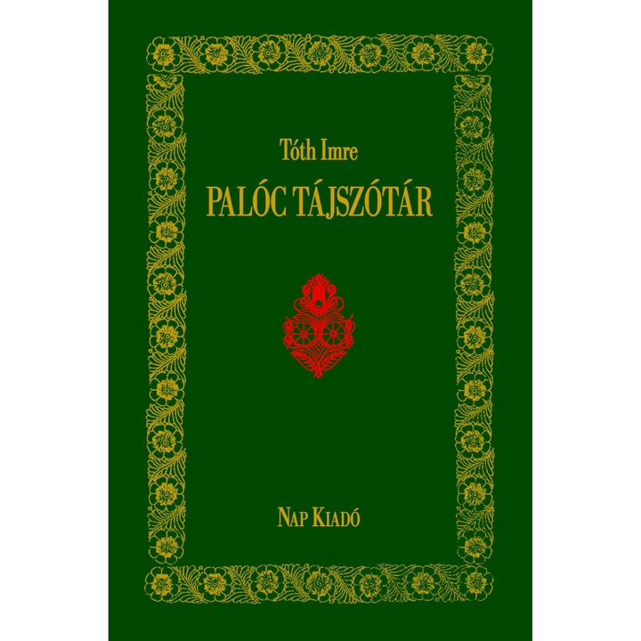 Tóth Imre: Palóc tájszótár