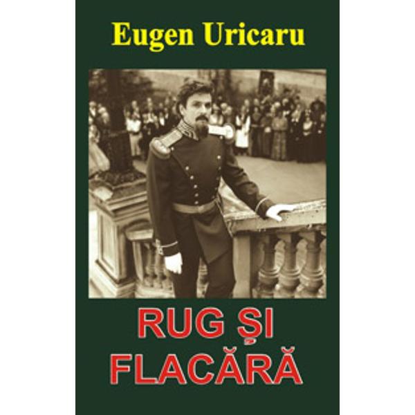 Rug si Flacara - Eugen Uricaru