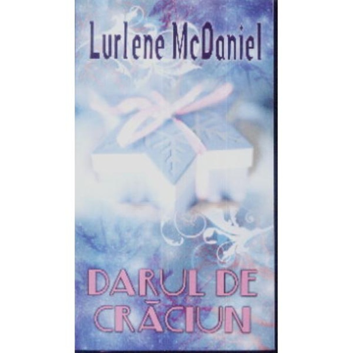 Darul de Craciun - Lurlene Mc Daniel