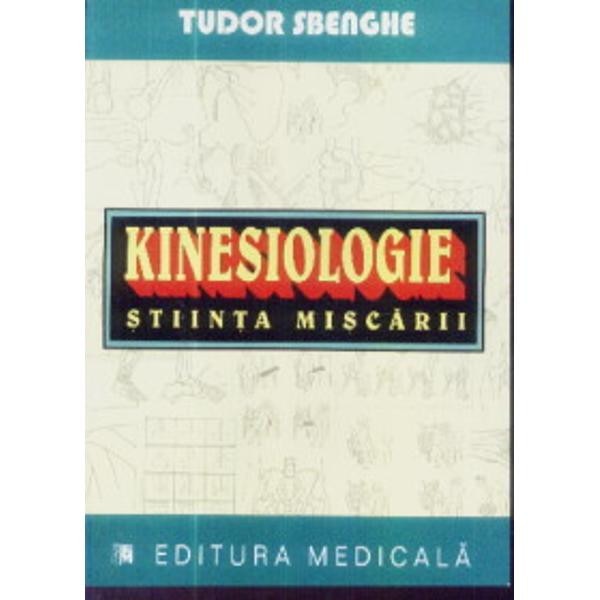 suddenly Precipice High exposure Kinesiologie - Tudor Sbenghe - eMAG.ro