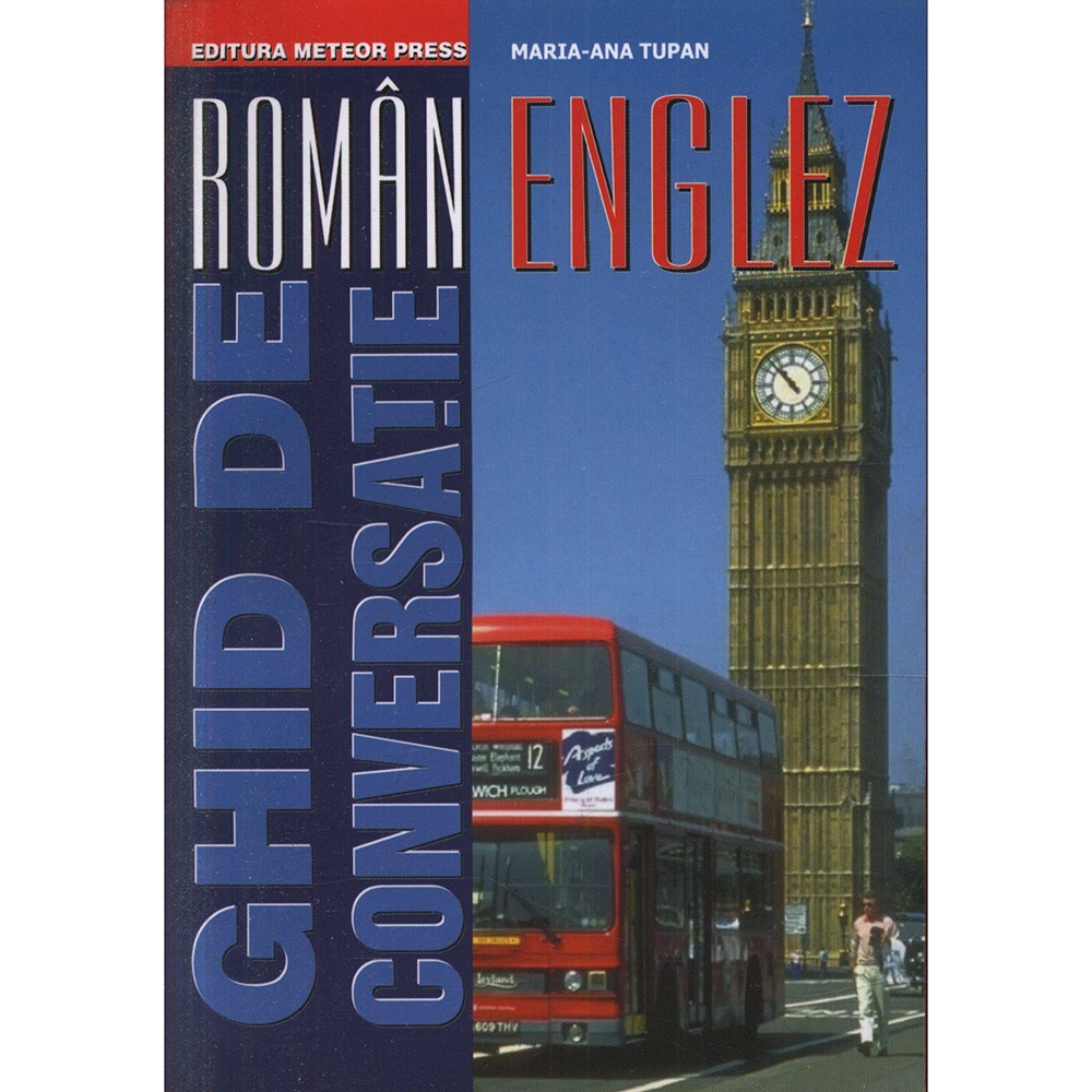 Ghid de conversatie roman-englez - Maria Ana Tupan