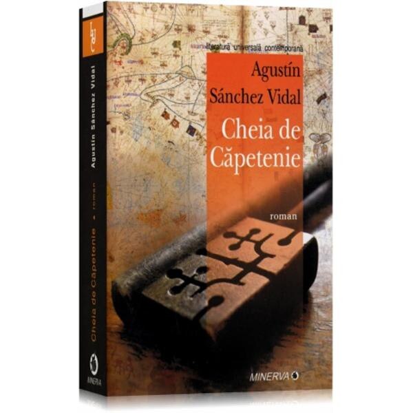 Cheia de capetenie - Agustin Sanchez Vidal