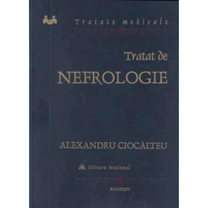Tratat de nefrologie - alexandru ciocalteu