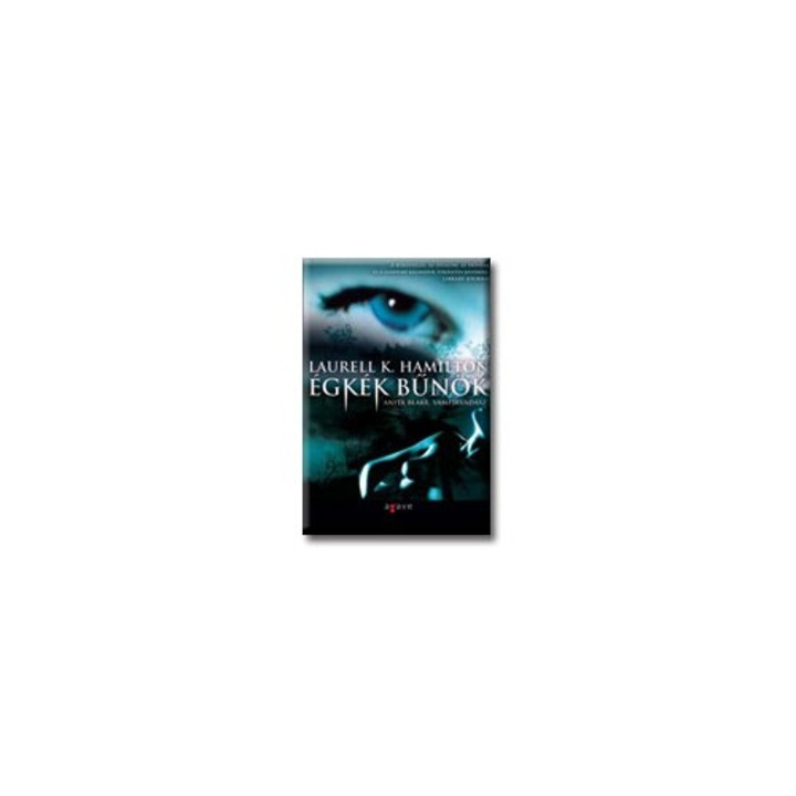 Laurell K. Hamilton; Égkék bűnök