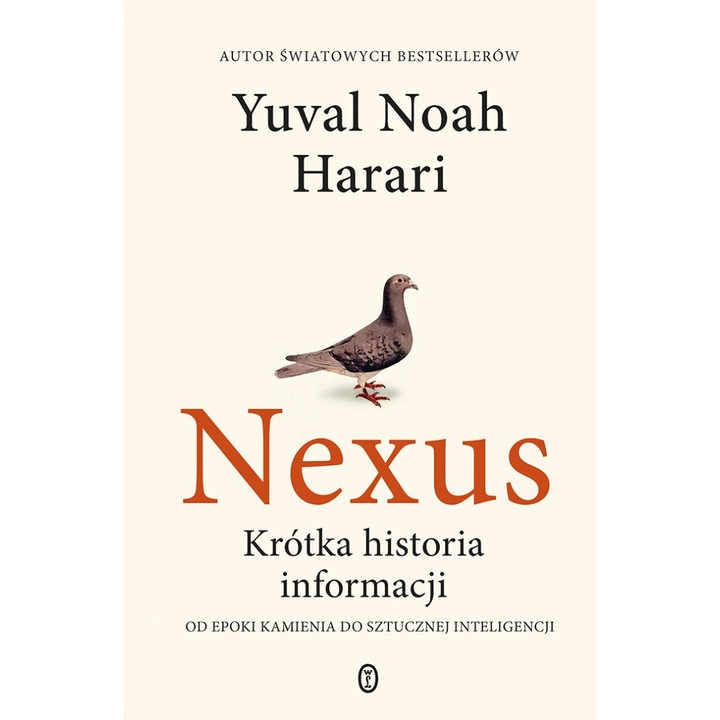 Nexus. Krotka historia informacji, Yuval Noah Harari, 2024