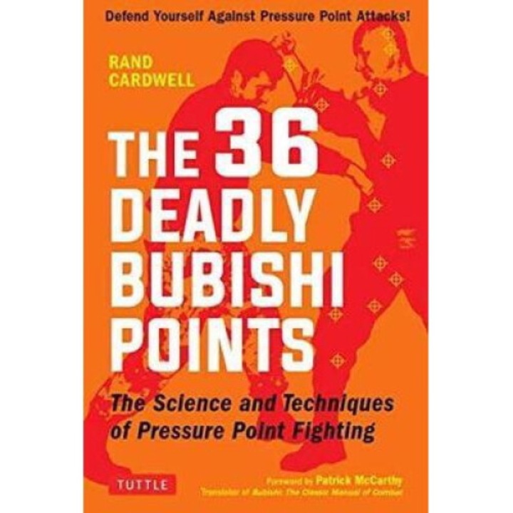 36 Deadly Bubishi Points - Rand Cardwell
