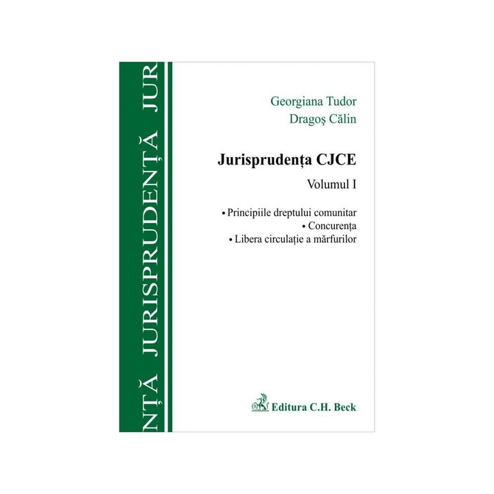 Jurisprudenta CJCE. Vol. I