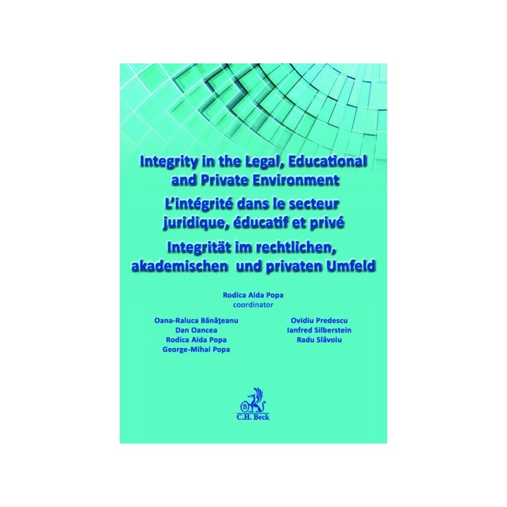 Integrity in the Legal, Educational and Private Environment