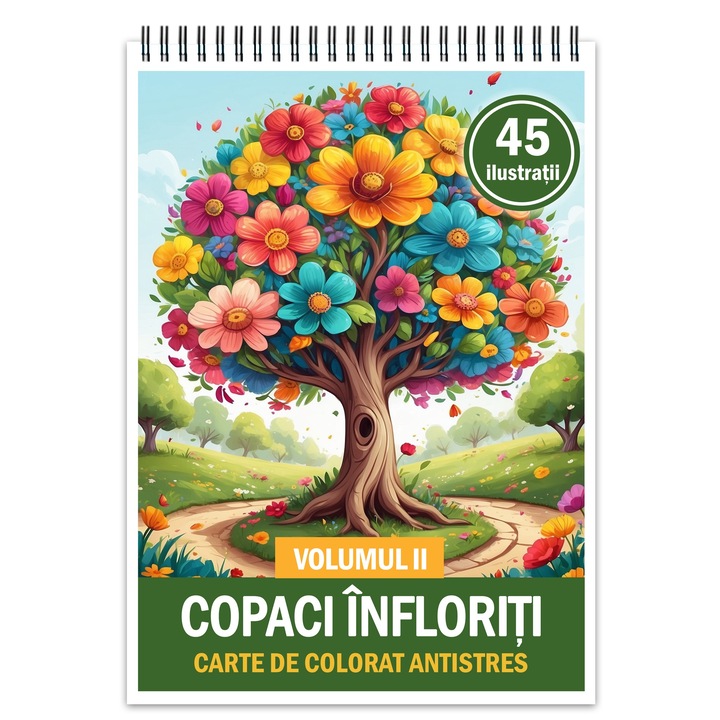 Carte de colorat pentru relaxare si antistres, 45 de ilustratii, Copaci Infloriti - Volumul II, 96 pagini