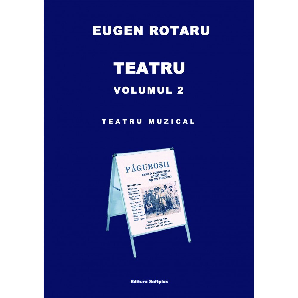 Teatru muzica - Volumul 2 - Eugen Rotaru