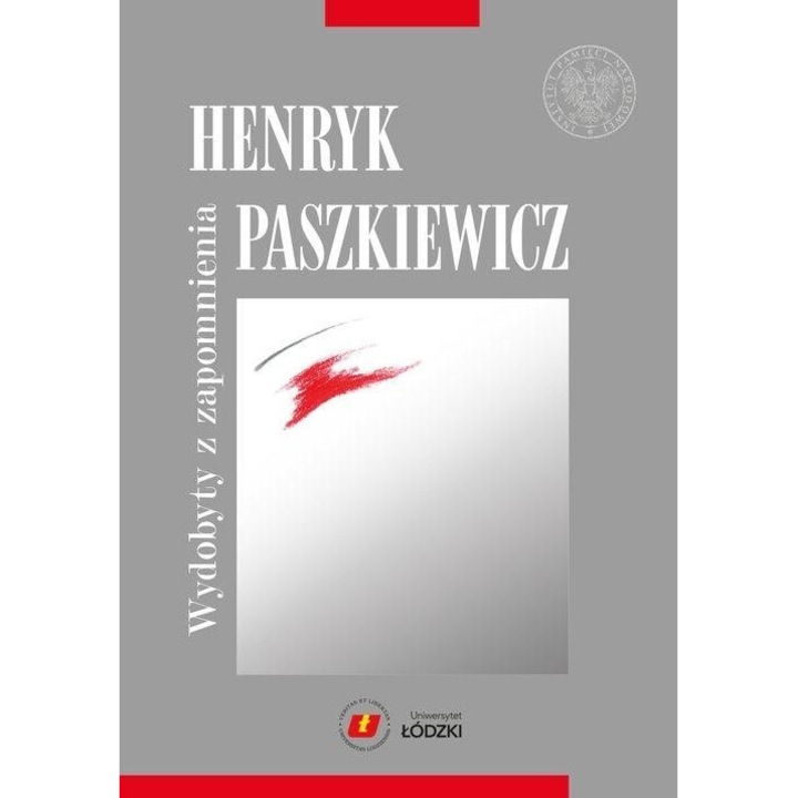 Henryk Paszkiewicz, praca zbiorowa, 2019, 15x21 cm, 216 pagini, hardcover