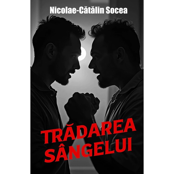 Tradarea Sangelui - Nicolae-catalin Socea