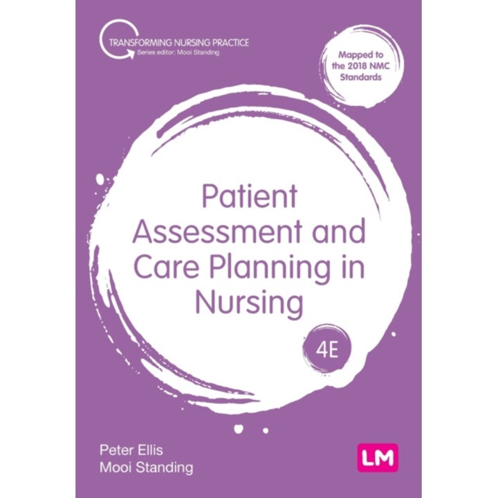 Patient Assessment And Care Planning In Nursing - Peter Ellis