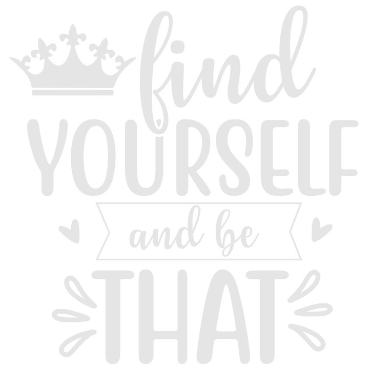 Sticker Exterior cu o coroana si inimioare cu mesaj care te indeamna sa te regasesti pe tine insuti, Vinyl Alb, 40 cm