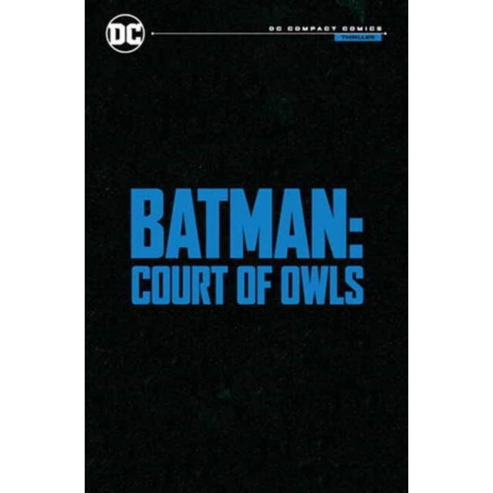 Batman: The Court Of Owls (dc Compact Comics) - Scott Snyder