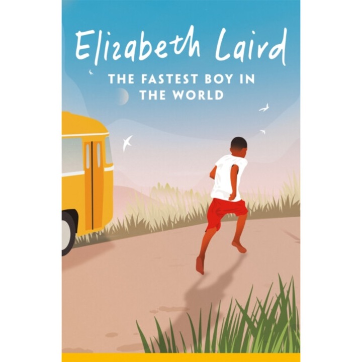 The Fastest Boy In The World - Elizabeth Laird