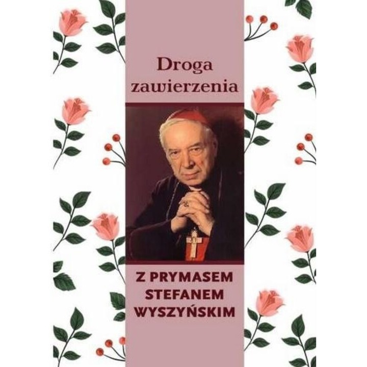 Droga zawierzenia, M wydawnictwo, 2020, 10x14 cm, 64 pagini