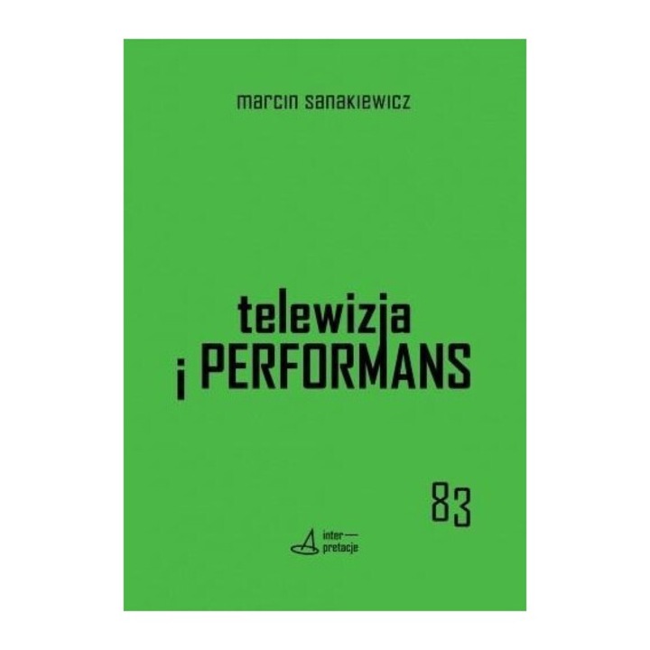 Telewizja i performans, Marcin Sanakiewicz, 2020