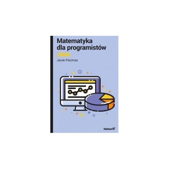 Matematyka dla programistów Java, Jacek Piechota, 2020