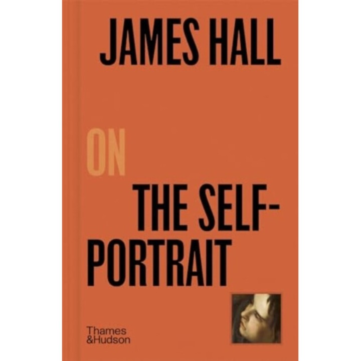 James Hall On The Self-portrait - James Hall