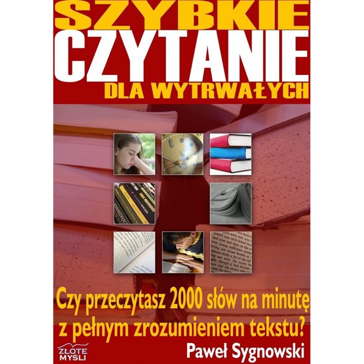 Szybkie czytanie dla młodzieży, Paweł Sygnowski, 2008, 222 strony