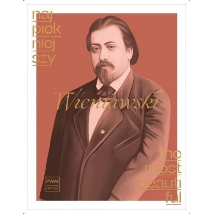 Najpiekniejszy Wieniawski na skrzypce i fortepian - POLSKIE WYDAWNICTWO MUZYCZNE