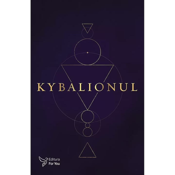 Kybalionul - Cei Trei Initiati