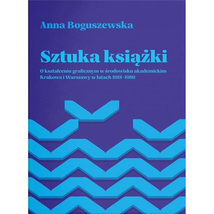 Sztuka książki - Anna Boguszewska