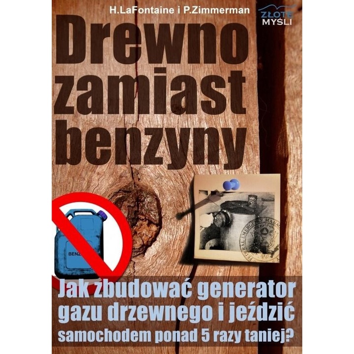 Drewno zamiast benzyny - H LaFontaine, P. Zimmerman