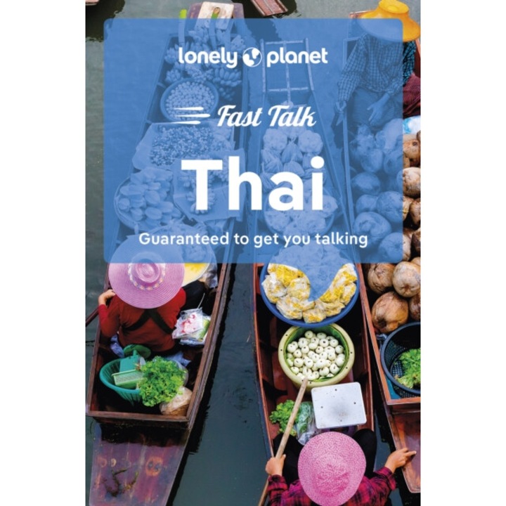 Lonely Planet Fast Talk Thai 2 - Lonely Planet