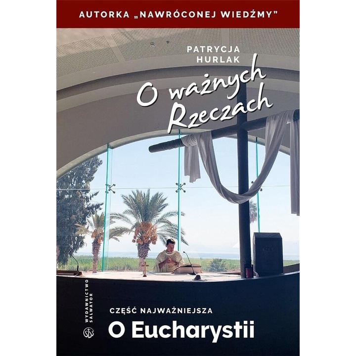O waznych Rzeczach. Czesc najwazniejsza, Patrycja Hurlak, 2020