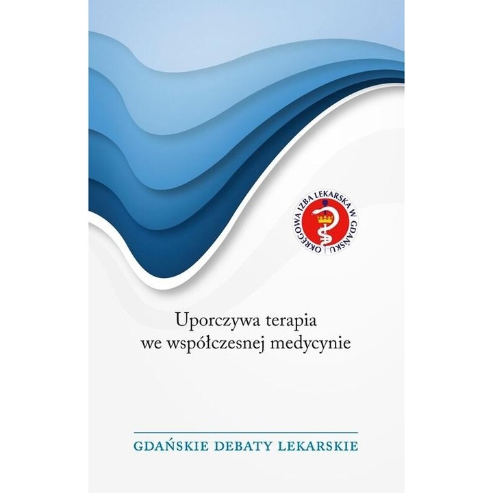 Uporczywa terapia we wspolczesnej medycynie, praca zbiorowa, 2016 Bernardinum