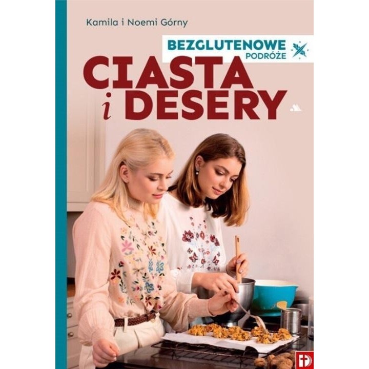 Ciasta i Desery Bezglutenowe, Kamila i Noemi, 2020