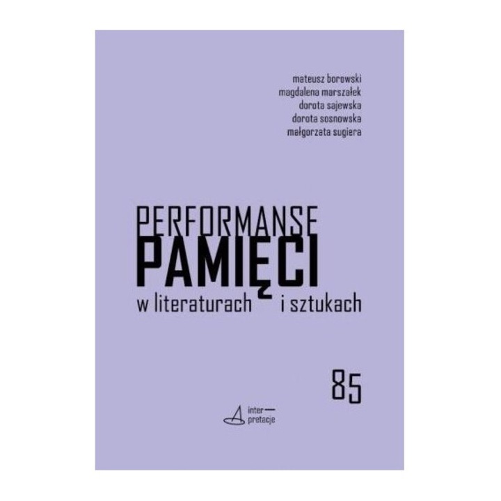 Performanse pamięci w literaturach i sztukach, Ksiegarnia Akademicka