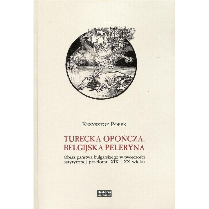 Bułgaria na przełomie XIX i XX wieku, Jarosław Rubacha, Historia Iagellonica
