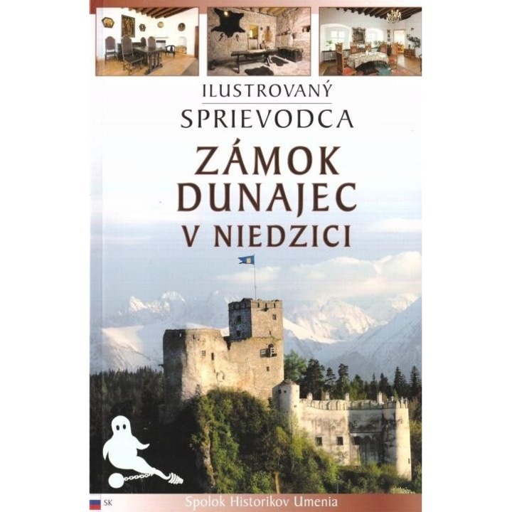 ILUSTROVANÝ SPRIEVODCA ZÁMOK DUNAJEC V NIEDZICI, FOTO LINER, 2018