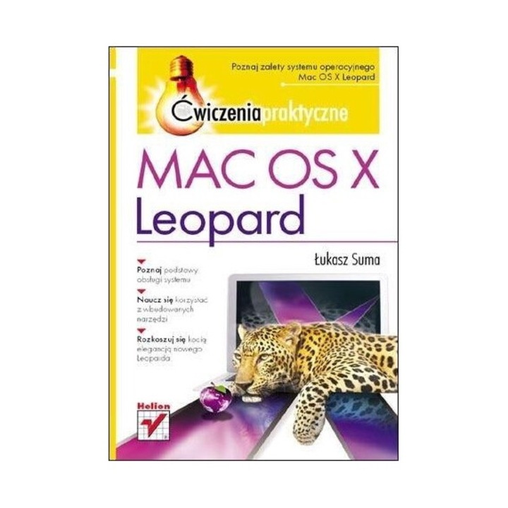 Mac OS X Leopard. Cwiczenia praktyczne, Lukasz Suma, 2008, HELION