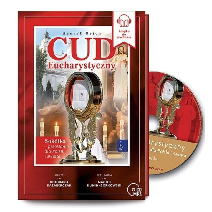 Audiobook, Cud Eucharystyczny, Henryk Bejda, 2020, Rafael