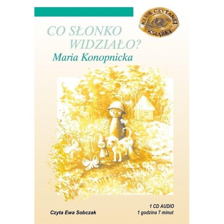 Audiobook, Co slonko widzialo? Maria Konopnicka, 2014, MTJ