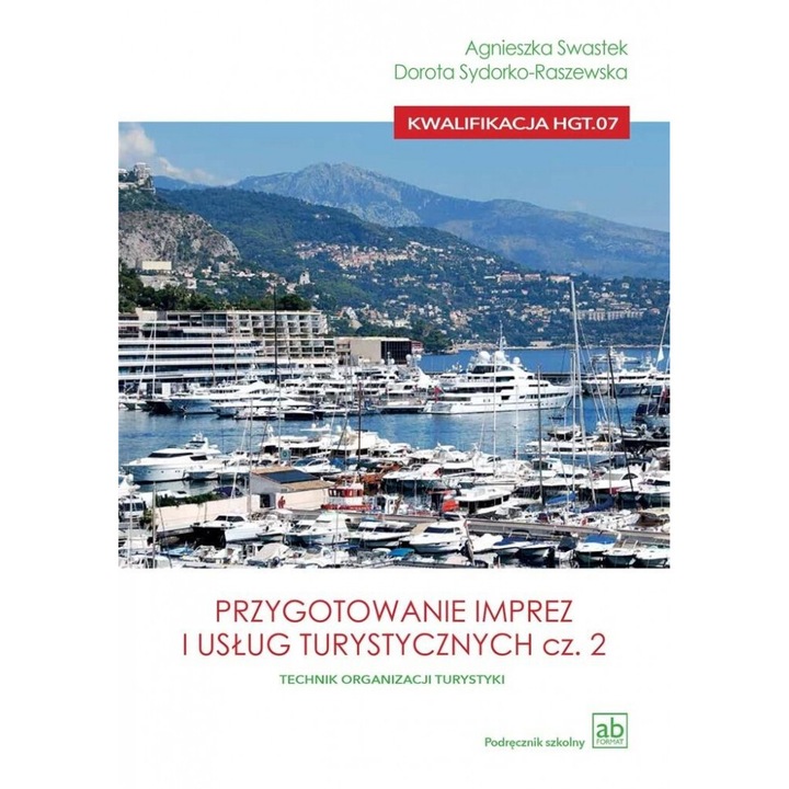 Przygotowanie imprez i uslug turystycznych cz.2, Agnieszka Swastek, Dorota Sydorko-Raszewska, 2021