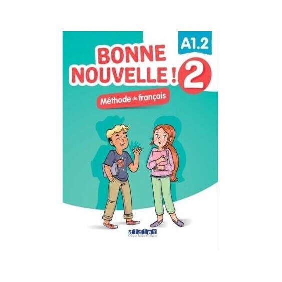 Manual Bonne Nouvelle! 2, Didier, A1.2, cu CD, 96 pagini